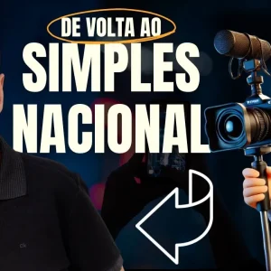 Youtuber volte ao Simples Nacional! Entenda como, agora mesmo!