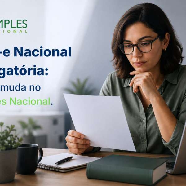 NFS-e Nacional obrigatória e mudanças para empresas do Simples Nacional na emissão de notas fiscais de serviço