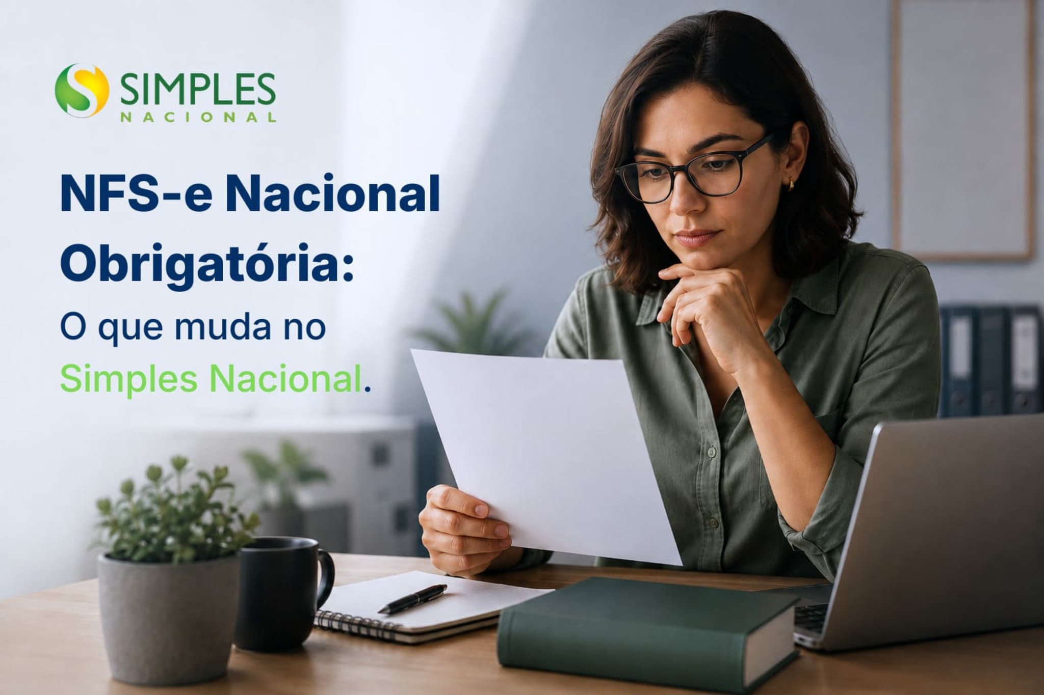 NFS-e Nacional obrigatória e mudanças para empresas do Simples Nacional na emissão de notas fiscais de serviço