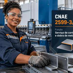 CNAE 2599-3/02 Serviço de Corte e Dobra de Metais: Guia para Abrir e Tributar