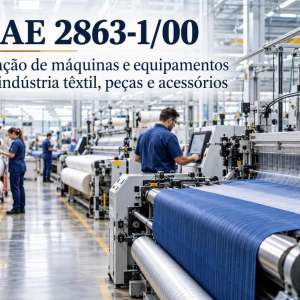 CNAE 2863-1/00 Fabricação de Máquinas para a Indústria Têxtil: Guia para Abrir e Tributar