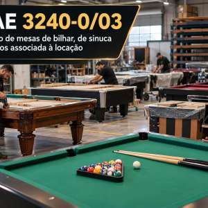 CNAE 3240-0/03 Fabricação de Mesas de Sinuca com Locação: Guia para Abrir e Tributar