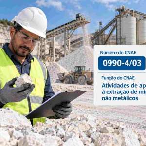 CNAE 0990-4/03 Atividades de Apoio à Extração de Minerais Não Metálicos: Guia para Abrir e Tributar